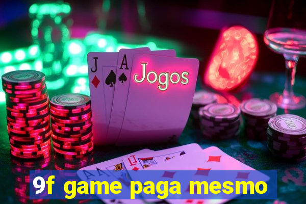 9f game paga mesmo